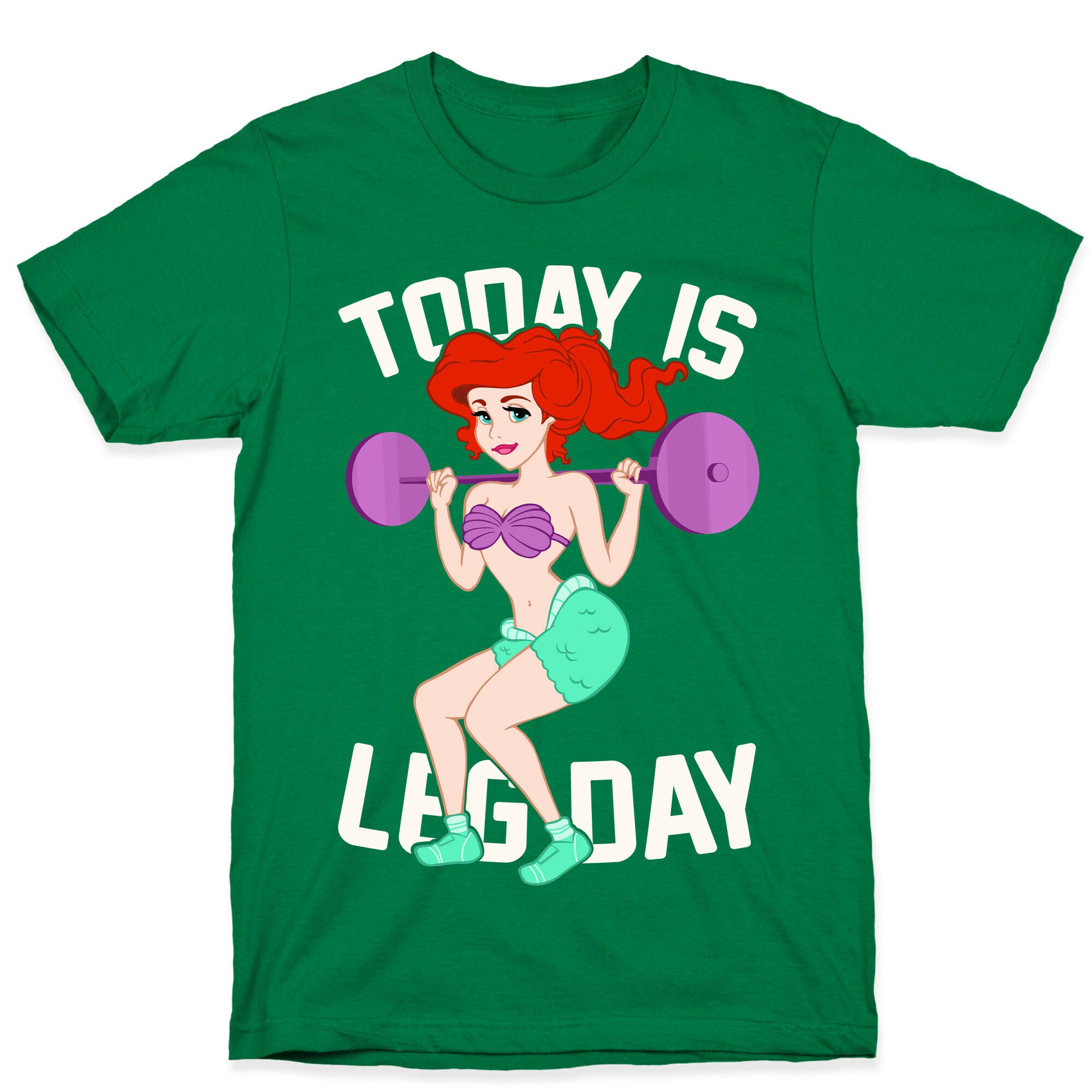 Today Is Leg Day T-Shirt